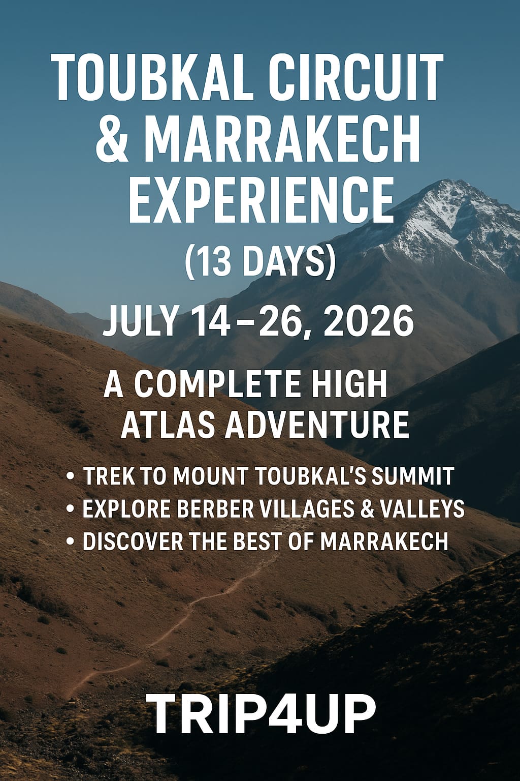 Toubkal Circuit & Marrakech Experience (13 Days)